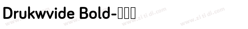 Drukwvide Bold字体转换